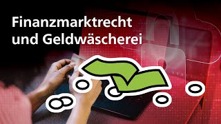 Finanzmarktrecht und Geldwäscherei [upl. by Attelocin]