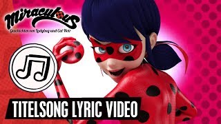 Der Titelsong zum Mitsingen  MIRACULOUS 🐞🐱 Songs [upl. by Chaing644]