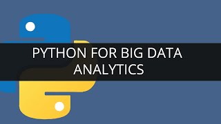 Python for Big Data Analytics  2  Python Hadoop Tutorial for Beginners  Python Tutorial  Edureka [upl. by Baecher730]