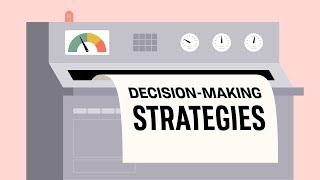 DecisionMaking Strategies [upl. by Redneval658]