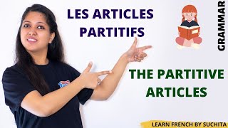 French Grammar  Les articles partitifs The partitive articles  By Suchita  918920060461 [upl. by Rocker]