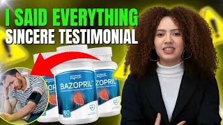 BAZOPRIL⛔Honest Review⛔ BAZOPRIL INGREDIENTS  BAZOPRIL REVIEWS  BAZOPRIL SUPPLEMENT Bazopril [upl. by Siuraj]