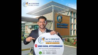 M S DHONI GLOBAL SCHOOL CHENNAI  REGISTRATION FOR ADMISSIONS OPEN FOR 2025 26 [upl. by Warner528]