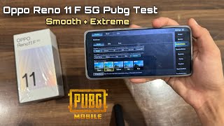 Oppo Reno 11 F 5G Pubg Test  Smooth  Extreme  60FPS Pubg Test  Oppo Reno 11 F 5G [upl. by Gussy]