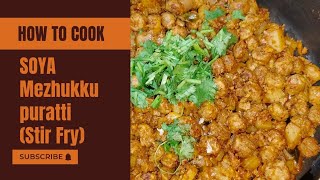 Soya Mezhukkupuratti stir fry recipe in Malayalam [upl. by Eiba]