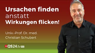 Es reicht Wir müssen Ursachen finden statt Wirkungen zu flicken  Prof Dr med Schubert  QS24 [upl. by Dorry]