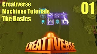 Creativerse Machines Tutorials 01 The Basics [upl. by Zohar]