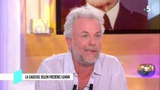 La sagesse selon Frédéric Lenoir  C l’hebdo  10112018 [upl. by Melmon]