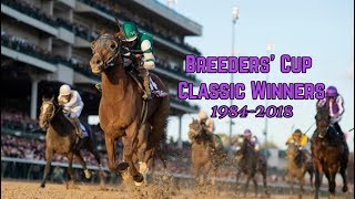 Breeders Cup Classic Winners 19842018 [upl. by Aihselef]