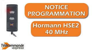 Programmer une Télécommande Hormann HSE2 40 MHz [upl. by Rafat]