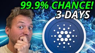 CARDANO ADA  999 CHANCE THIS HAPPENS 3 DAYS AWAY [upl. by Leahcim70]