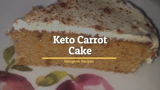 Keto Carrot Cake  Ketogenic Recipes [upl. by Ener]