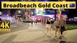 Broadbeach  Gold Coast  Australia 🇦🇺 Friday Night Walk 4K [upl. by Kehoe545]