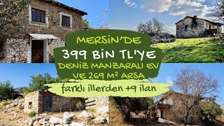 MERSİNDE 399 BİN TLYE DENİZ MANZARALI EV VE 269 M² ARAZİ❗️❗️❗️ UYGUN FİYATLI 9 AYRI İLAN🏡 [upl. by Atinel]