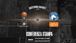 Conferenza stampa Bertram Derthona vs Gevi Napoli [upl. by Yesnek]