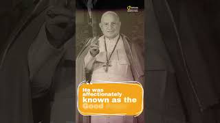 HOLY POPE SAINT JOHN XXIII 11th October He was affectionately know as the Good [upl. by Tadashi]