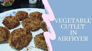 Vegetable Cutlet in Air fryerHealthy amp Tasty cutletOil free Cutlet [upl. by Georgeta]