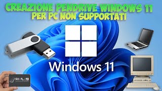 Come creare una chiavetta usb avviabile Windows 11 per pc non supportati windows11 [upl. by Lizette]