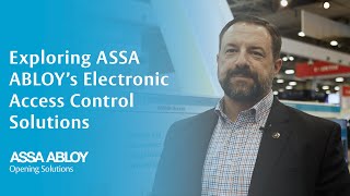 Exploring ASSA ABLOYs Electronic Access Control Solutions [upl. by Edmund]