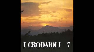 I Crodaioli  Signore delle cime [upl. by Electra]