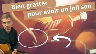 5 astuces pour bien gratter les cordes de sa guitare et avoir un joli son [upl. by Clymer]