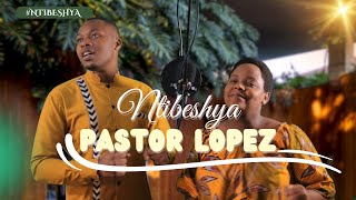 Ntibeshya by Pastor Lopez  Kirundi Worship and Praise session [upl. by Bolten]