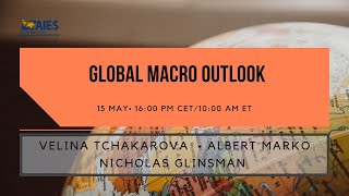 Global Macro Outlook [upl. by Tiffany480]