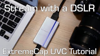 AVerMedia ExtremeCap UVC Capture Card  DSLR Camera setup tutorial [upl. by Sorce]