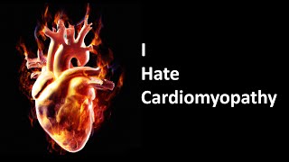 I hate cardiomyopathy [upl. by Dynah232]