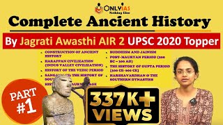 Ancient History Complete by Jagrati Awasthi AIR 2 UPSC 2020  Part 1  Strategy amp PreHistoric Era [upl. by Anar]