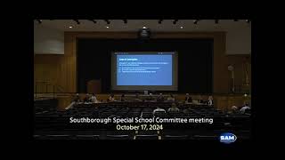 Southborough Special School Committee October 17 2024 [upl. by Yenitsed586]