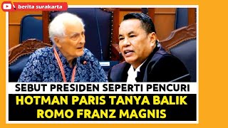 HOTMAN Paris Cecar ROMO FRANZ MAGNIS Soal BANSOS Sebut PRESIDEN Seperti Pencuri amp Mafia di Sidang MK [upl. by Elleirb]