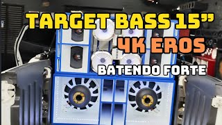 TARGET BASS 15” 4K EROS BATENDO FORTE NA FIAT TORO [upl. by Nalyk]