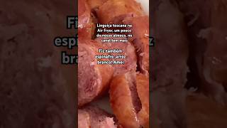 Linguiça toscana na Air fryer [upl. by Batty449]