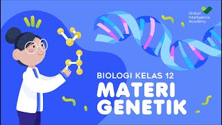 BIOLOGI SMA Kelas 12  Materi Genetik  GIA Academy [upl. by Etselec146]