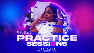 • PRACTICE SESSIONS • S1 EP 7 NIA RAYE quotAFROBEATSquot CLEARVIEW RAMCAM [upl. by Nehtan]