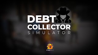 Debt Collector Simulator Trailer [upl. by Burdett633]