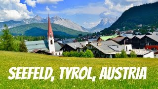 SEEFELD VILLAGE  TYROL  AUSTRIA [upl. by Nrobyalc]