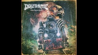 DOPETHRONE quotTranscanadian Angerquot Official Full Album 2018 [upl. by Nnaaihtnyc]