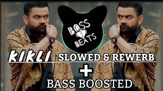 KIKLI AMRIT MAAN SLOWED amp REVERB  BASS BOOSTED LATEST PUNJABI SONGS 🎧 [upl. by Targett]