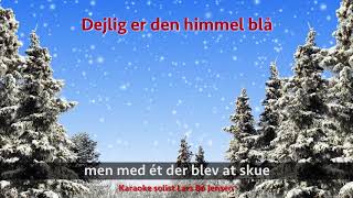 Dejlig Er Den Himmel Blå  karaoke version [upl. by Onyx]