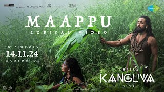 Maappu  Lyrical  Kanguva Malayalam  Suriya Disha Patani  Bobby Deol  Devi Sri Prasad  Siva [upl. by Emeline]