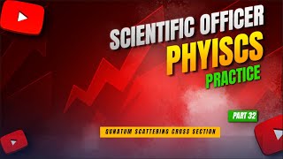 Quantum scattering  PSC Forensic SO  Physics [upl. by Yuu841]