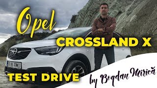 Opel Crossland X  test drive de Bogdan Mirică [upl. by Adnoma]