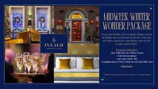 Midweek Winter Wonder Package Iveagh Garden Hotel [upl. by Regine19]