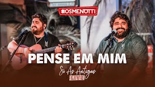 César Menotti amp Fabiano  Pense Em Mim Clipe Oficial [upl. by Brianne]