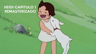 Heidi Capítulo 1 Hacia La Montaña 1080p REMASTERIZADO [upl. by Romanas731]