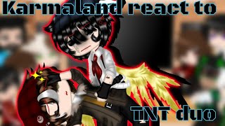 Karmaland react to TNT Duo SpanishEnglish 2 [upl. by Dede5]