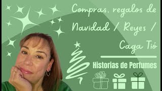 Compras regalos de Navidad Reyes Caga Tió  Historias de Perfumes [upl. by Latsirhc]