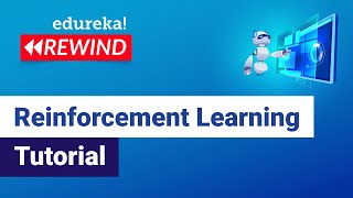 Reinforcement Learning Tutorial  Reinforcement Learning Example Using Python  Edureka Rewind [upl. by Bullard]